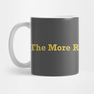 The More Read The Better Gold Mug